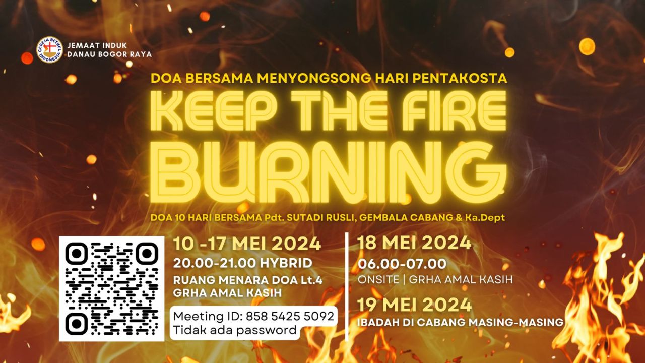 Doa Pencurahan Roh Kudus - Keep The Fire Burning