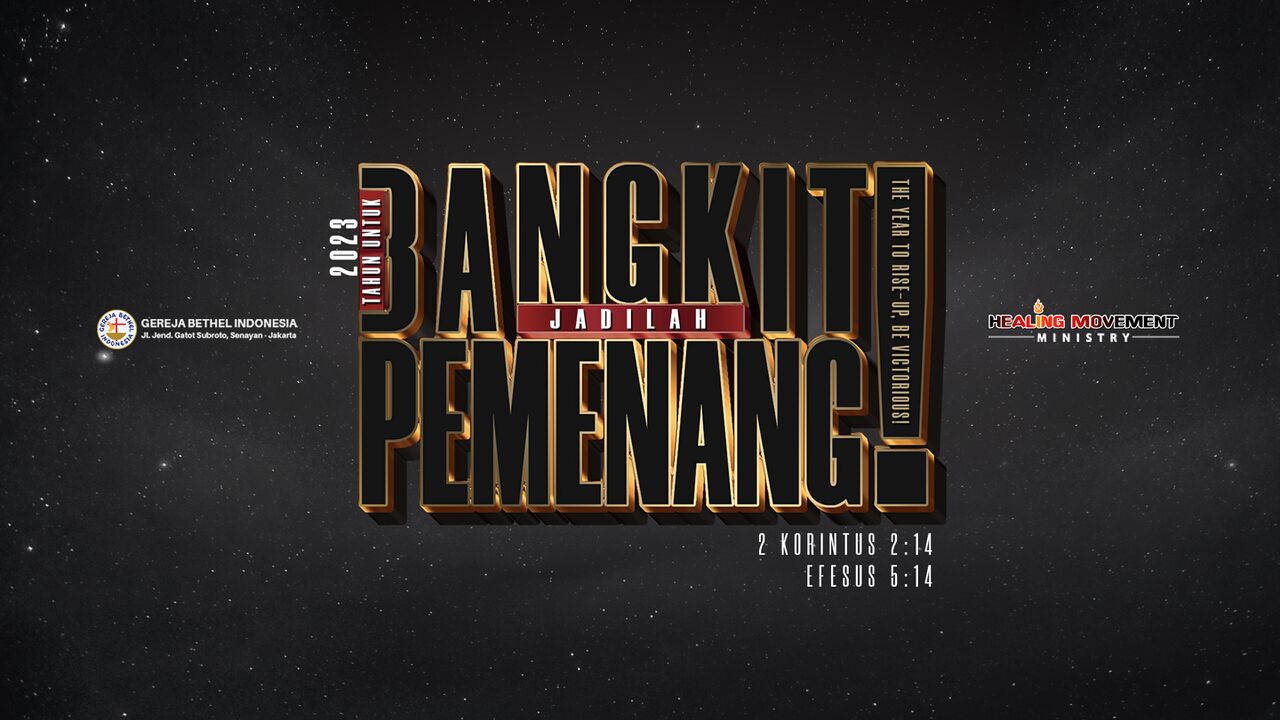 Tahun 2023 adalah Tahun untuk Bangkit, Jadilah Pemenang!