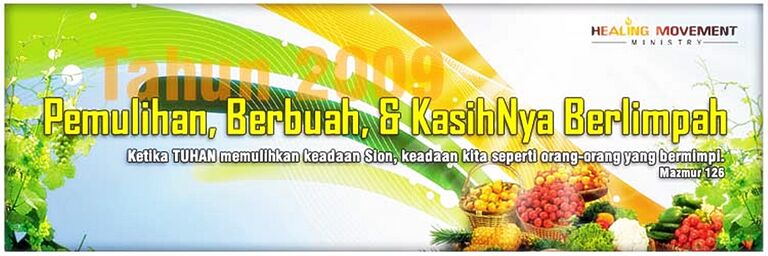 Logo banner 2009 Tahun Pemulihan, Berbuah, & KasihNya Berlimpah