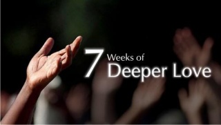 7 Weeks of Deeper Love